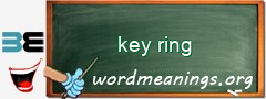 WordMeaning blackboard for key ring